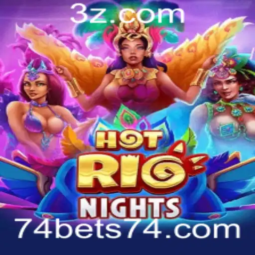 Explorando o Mundo Vibrante de HotRioNights com 74bet