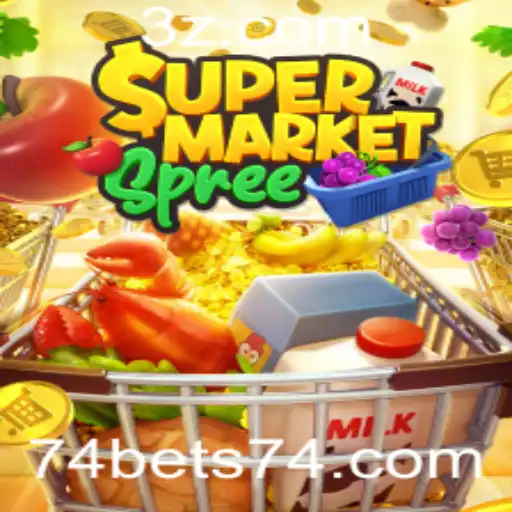Descubra a Experiência Dinâmica de SupermarketSpree ao Lado de 74bet